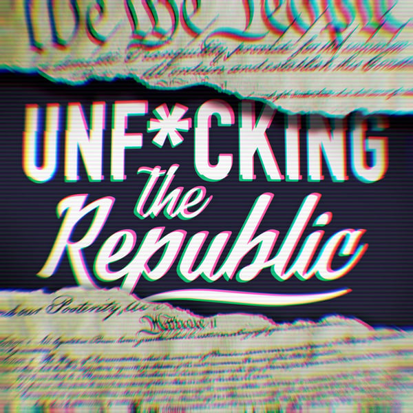 The US Constitution ripped in the middle revealing white text on a blue background that says, ‘Unf*cking the Republic.’ Letters have a glitchy rainbow effect on them.