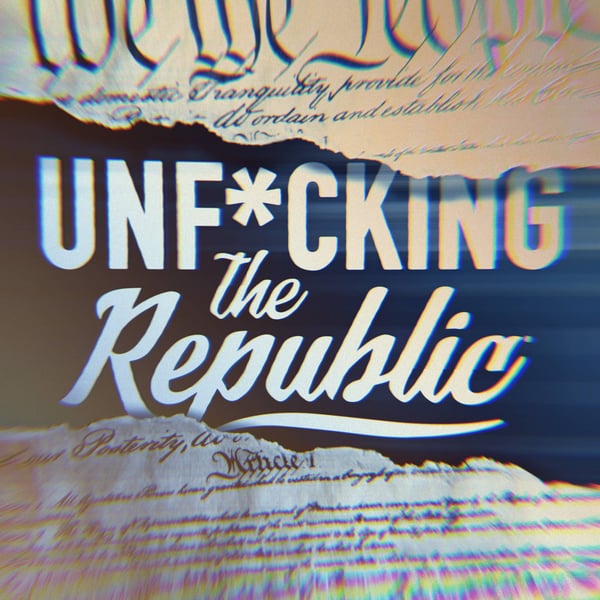 The US Constitution ripped in the middle revealing white text on a blue background that says, ‘Unf*cking the Republic.’ Letters have a glitchy rainbow effect on them.