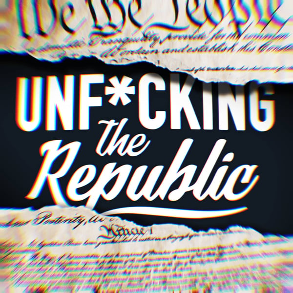 The US Constitution ripped in the middle revealing white text on a blue background that says, ‘Unf*cking the Republic.’ Letters have a glitchy rainbow effect on them.