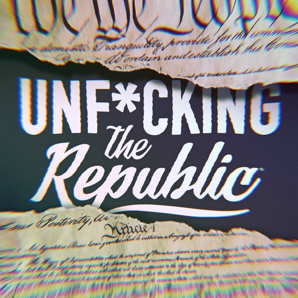 The US Constitution ripped in the middle revealing white text on a blue background that says, ‘Unf*cking the Republic.’ Letters have a glitchy rainbow effect on them.