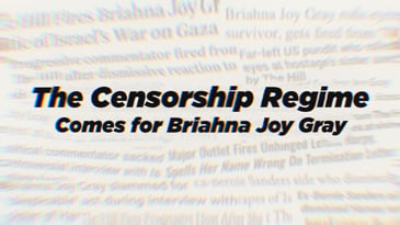 The Censorship Regime Comes for Briahna Joy Gray