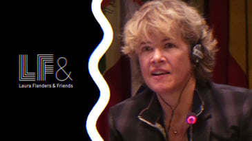 The logo for Laura Flanders & Friends alongside a photo of Laura speaking into a microphone.